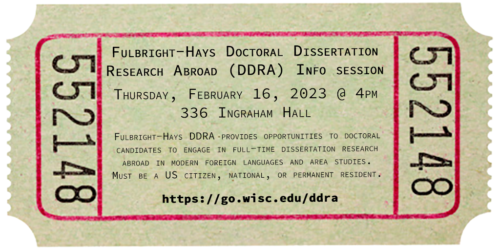 Information session about Fulbright-Hays Doctoral Dissertation Research Abroad (DDRA) on Thursday, February 16, 2023