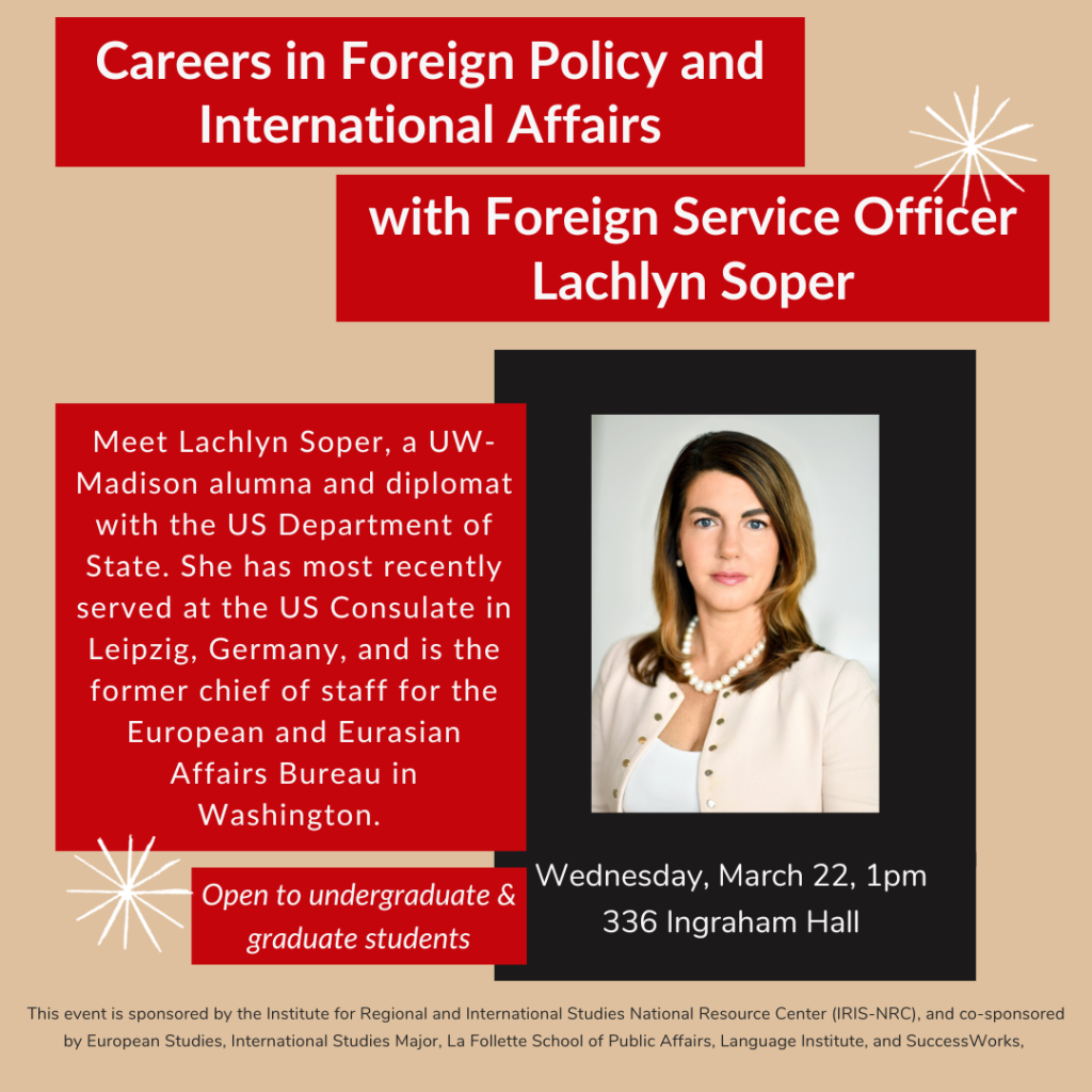 In Person workshop with Lachlyn Soper, Foreign Service Officer on Careers in Foreign Policy and International Affairs, Wednesday, March 22