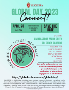 Event Poster: Global Day 2023 Connect! with Ambassador Mark Green and Dr. Darek Cabrera, April 25