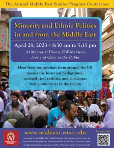 The Annual Middle East Studies Program Conference on "Minority and Ethnic Politics in and from the Middle East on April 28, 2023