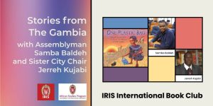 International Book Club: Stories from The Gambia with Assemblyman Samba Baldeh and Sister City Chair Jarreh Kujabi