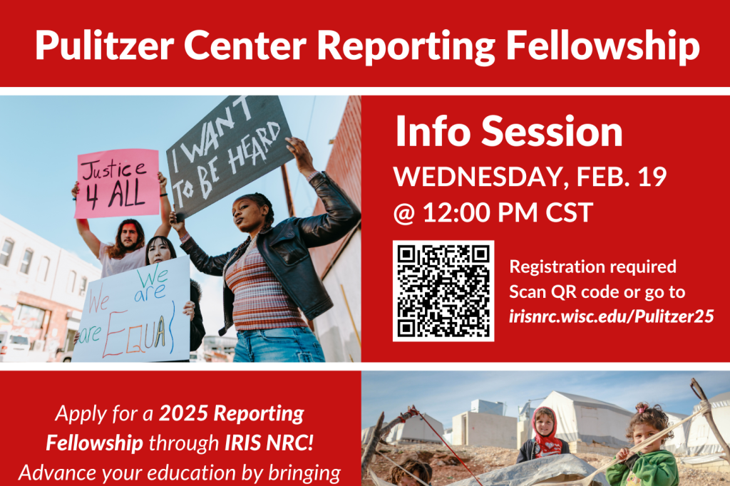 Pulitzer Center Reporting Fellowship for Students | Info Session 2/19/2025