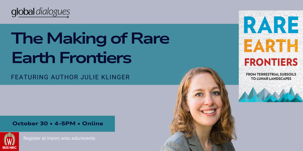 The Making of Rare Earth Frontiers with Julie Michelle Klinger