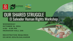 Green horizontal banner with overplayed text that says 'Our Shared Struggle: El Salvador Human Rights Workshop'