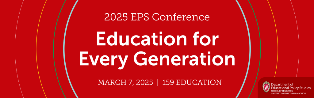 2025 EPS Conference: Education for Every Generation