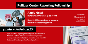 Apply Now for the Pulitzer Center Reporting Fellowship | Deadline March 21, 2025