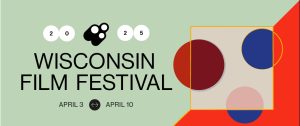 Wisconsin Film Festival 2025