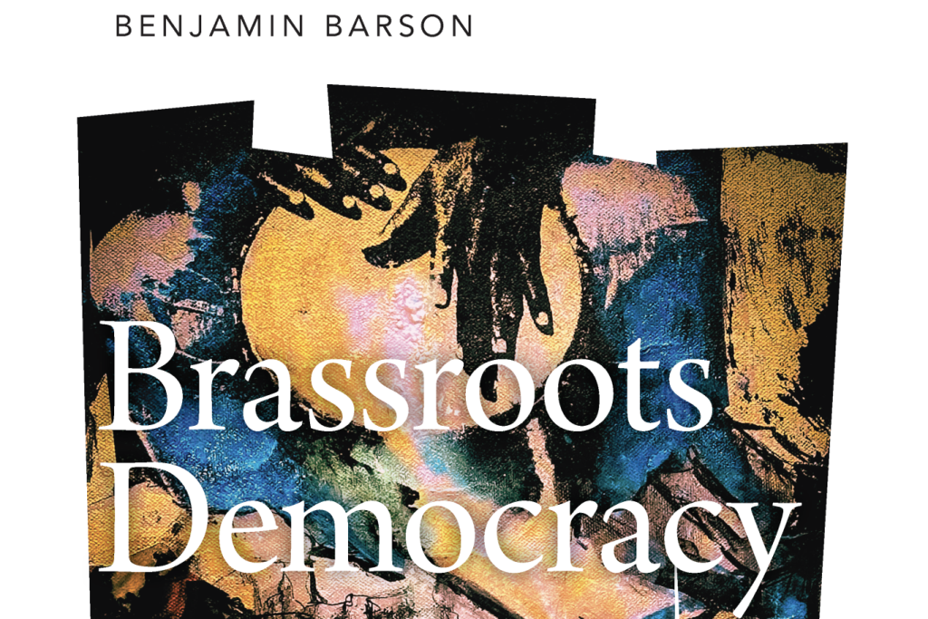Book Launch: “Brassroots Democracy: Maroon Ecologies and the Jazz Commons” with Dr. Ben Barson