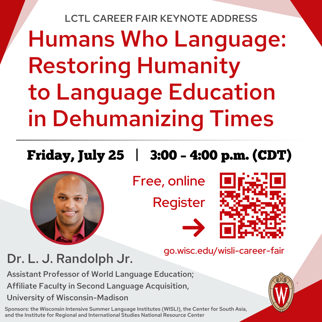 CAREER FAIR KEYNOTE: “Humans Who Language: Restoring Humanity to Language Education in Dehumanizing Times”