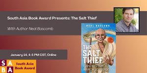 South Asia Book Award Presents The Salt Thief. An image of Gandhi, a small, frail looking man with round glasses and a white robe.