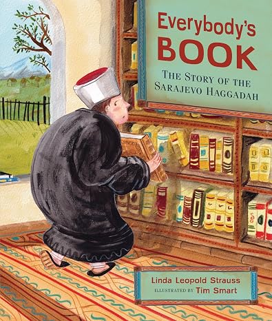 Everybody’s Book: The Story of the Sarajevo Haggadah book cover featuring a woman stocking a bookcase
