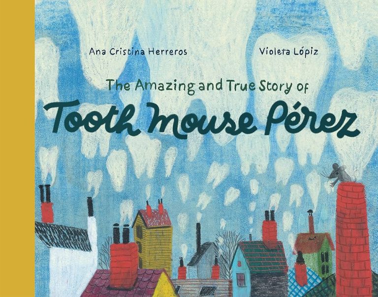 The Amazing and True Story of Tooth Mouse Perez book cover of buildings